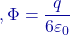 ,\Phi=\dfrac{q}{6\varepsilon_0}