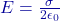 E = \frac{\sigma}{2\epsilon_0}