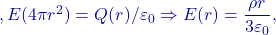 ,E(4\pi r^{2})=Q(r)/\varepsilon_0\Rightarrow E(r)=\dfrac{\rho r}{3\varepsilon_0},