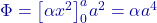 \Phi=\big[\alpha x^2\big]_{0}^{a}a^2=\alpha a^4