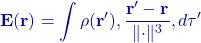 \mathbf E(\mathbf r)=\displaystyle\int \rho(\mathbf r'),\dfrac{\mathbf r'-\mathbf r}{\lVert\cdot\rVert^3},d\tau'