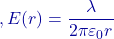 ,E(r)=\dfrac{\lambda}{2\pi\varepsilon_0 r}